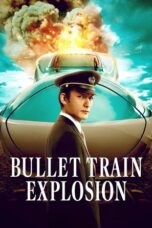 Nonton Film Bullet Train Explosion (2025) Terbaru